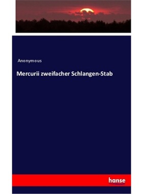 预订【德语】Mercurii zweifacher Schlangen-Stab[9783337679903]