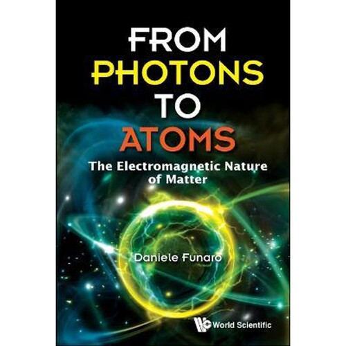 按需印刷不退不换From Photons to Atoms[9789811204234]
