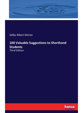 按需印刷不退不换100 Valuable Suggestions to Shorthand Students[9783744744249]