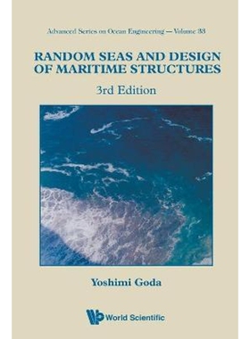 按需印刷不退不换RANDOM SEAS AND DESIGN OF MARITIME STRUCTURES (3RD EDITION)[9789814282406]