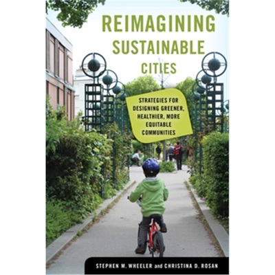 预订Reimagining Sustainable Cities[9780520381216]
