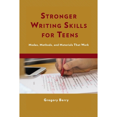 按需印刷Stronger Writing Skills for Teens[9781475841664]