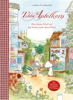 预订【德语】Tilda Apfelkern. Das kleine Dorf auf der Suche nach dem Gluck[9783401715940]