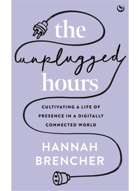 预售【2024新书】Unplugged Hours, The[9781786788801]