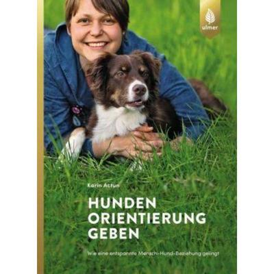 预订【德语】 Hunden Orientierung geben:Wie eine entspannte Mensch-Hund-Beziehung gelin