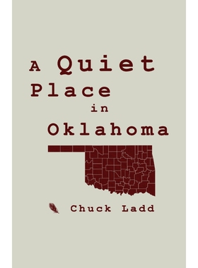 按需印刷不退不换A Quiet Place in Oklahoma[9781387822294]