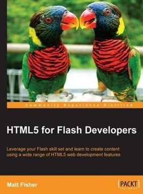 按需印刷Html5 for Flash Developers[9781849693325]