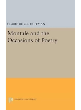 按需印刷不退不换Montale and the Occasions of Poetry[9780691641232]