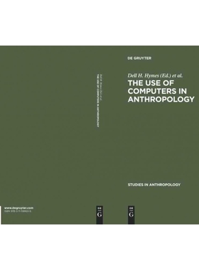 按需印刷不退不换DGYT The use of computers in anthropology[9783111189505]