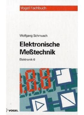 预订【德语】 Elektronische Messtechnik:Prinzipien, Verfahren, Schaltungen