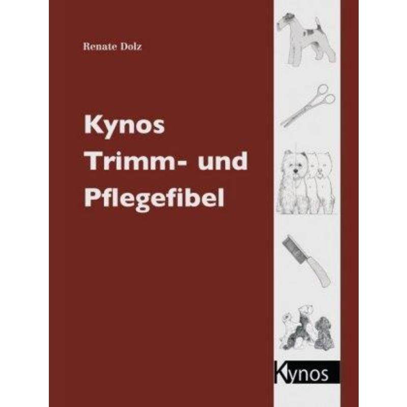 预订【德语】 Kynos Trimm- und Pflegefibel: