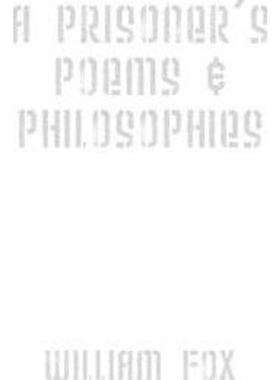 按需印刷 A Prisoner's Poems & Philosophies
