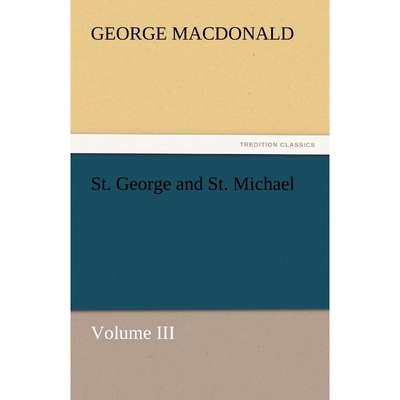 按需印刷不退不换St. George and St. Michael Volume III[9783842459724]