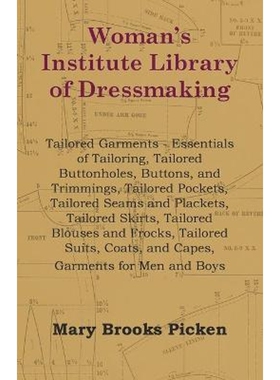 预订不退不换Woman's Institute Library Of Dressmaking - Tailored Garments - Essentials Of Tailoring, Tailored But