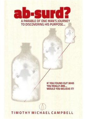 按需印刷ab?surd? A Parable of One Man's Journey to Discovering His Purpose...[9780359447404]