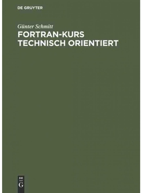 按需印刷DEG Fortran Kurs technisch orientiert[9783486222104]