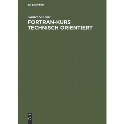 按需印刷DEG Fortran Kurs technisch orientiert[9783486222104]