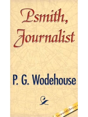 预订不退不换Psmith, Journalist