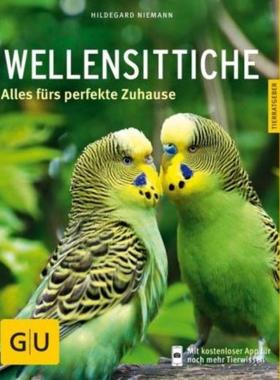 预订【德语】 Wellensittiche:Alles fürs perfekte Zuhause. Mit GU Heimtier Plus-App