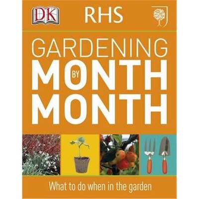 预订RHS Gardening Month by Month:What to Do When in the Garden