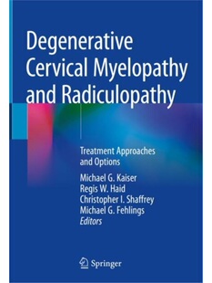预订不退不换Degenerative Cervical Myelopathy and Radiculopathy