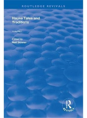 按需印刷 Hausa Tales and Traditions:An English Translation of Tatsuniyoyi Na Hausa  Originally Compiled by Frank Edgar