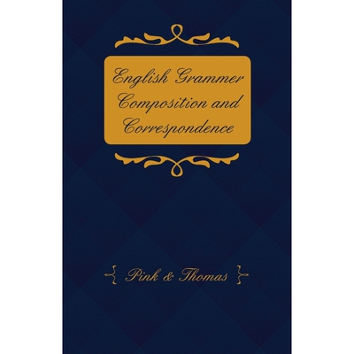 按需印刷English Grammer Composition and Correspondence[9781408630501]