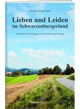 预订【德语】 Lieben und Leiden im Schwarzenburgerland[9783038183464]