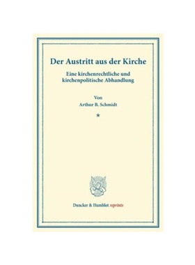 预订【德语】Der Austritt aus der Kirche.:Eine kirchenrechtliche und kirchenpolitische Abhandlung.