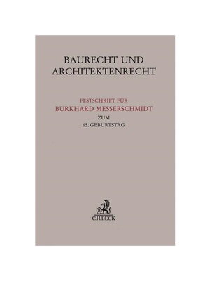 预订【德语】Baurecht und Architektenrecht:Festschrift für Burkhard Messerschmidt zum 65. Geburtstag