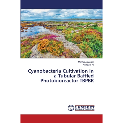 按需印刷Cyanobacteria Cultivation in a Tubular Baffled Photobioreactor TBPBR[9783847321040]