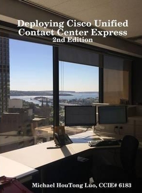 按需印刷Deploying Cisco Unified Contact Center Express[9781329184626]