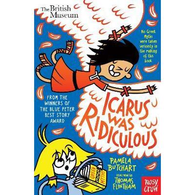 Icarus was Ridiculous Pamela Butchart