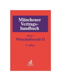 Vertragshandbuch Bd. Tl.2 德语 II. Münchener Wirtschaftsrecht 预订