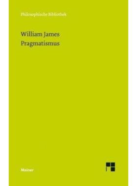 预订【德语】 Pragmatismus:Ein neuer Name für einige alte Denkweisen