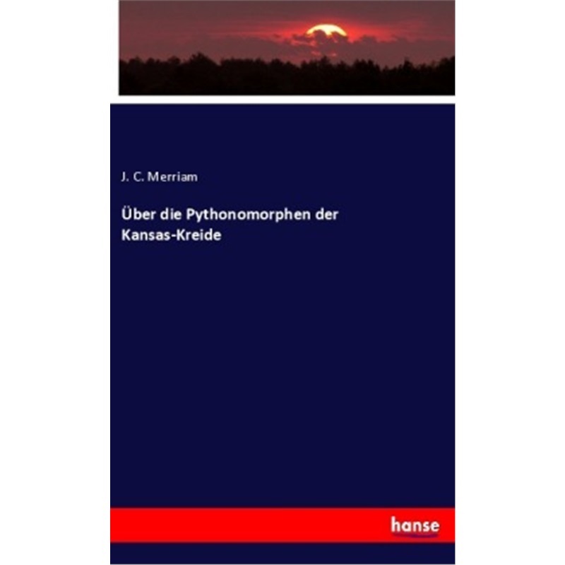 预订【德语】uber die Pythonomorphen der Kansas-Kreide[9783337855734]