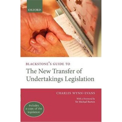 按需印刷不退不换Blackstone's Guide to the New Transfer of Undertakings Legislation[9780199289059]