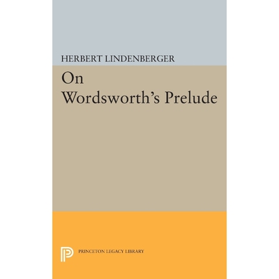 按需印刷On Wordsworth's Prelude[9780691623726]