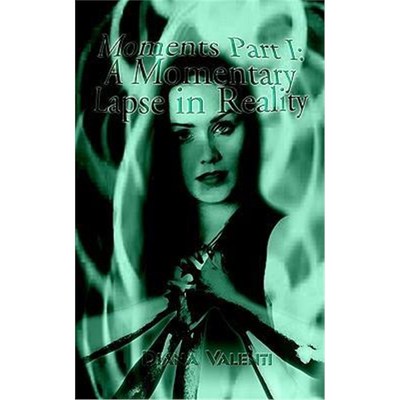 按需印刷Moments:A Momentary Lapse in Reality[9781403368010]