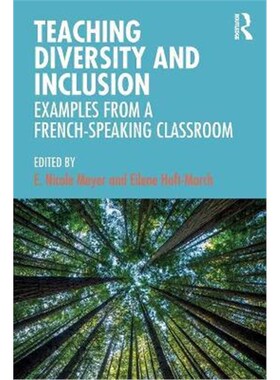 按需印刷不退不换Teaching Diversity and Inclusion:Examples from a French-Speaking Classroom[9780367648275]