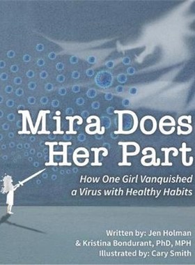 预订Mira Does Her Part:How One Girl Vanquished a Virus with Healthy Habits