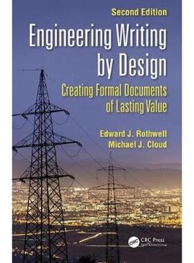 按需印刷不退不换Engineering Writing by Design:Creating Formal Documents of Lasting Value, Second Edition[9780367347543]
