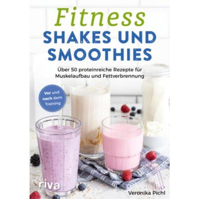 预订【德语】 Fitness-Shakes und -Smoothies:50 proteinreiche Rezepte für Muskelaufbau u