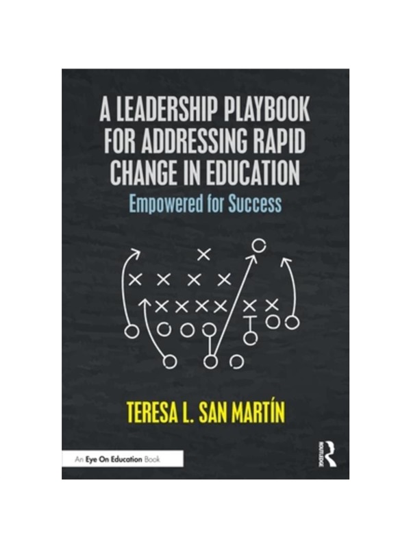 按需印刷TF A Leadership Playbook for Addressing Rapid Change in Education[9781032396132]