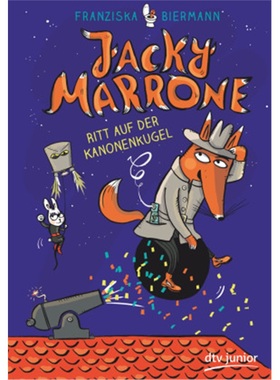 预订【德语】Jacky Marrone - Ritt auf der Kanonenkugel[9783423763141]