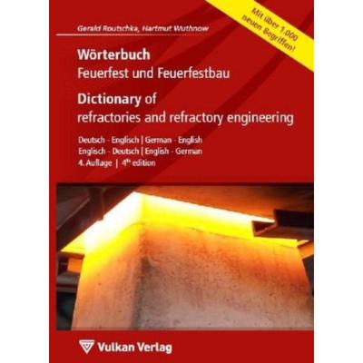 预订【德语】 Wörterbuch Feuerfest und Feuerfestbau / Dictionary of refractories and refractory e