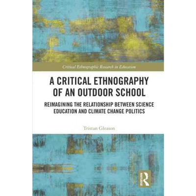 按需印刷不退不换TF A Critical Ethnography of an Outdoor School[9780367353766]