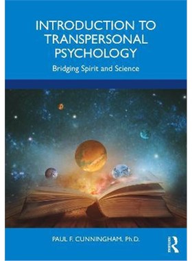 按需印刷Introduction to Transpersonal Psychology:Bridging Spirit and Science[9781032051093]