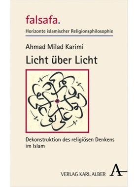 预订【德语】Licht über Licht:Dekonstruktion des religiösen Denkens im Islam