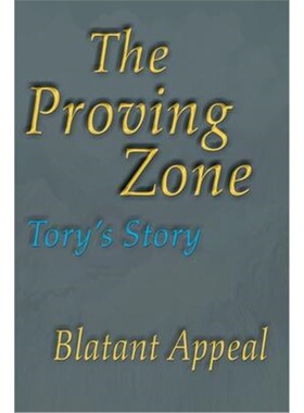 按需印刷The Proving Zone:Tory's Story[9780595099252]